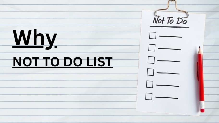 NOT TO DO LIST